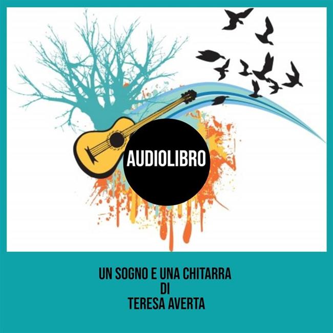 Libraccio Un sogno e una chitarra (audiolibro)