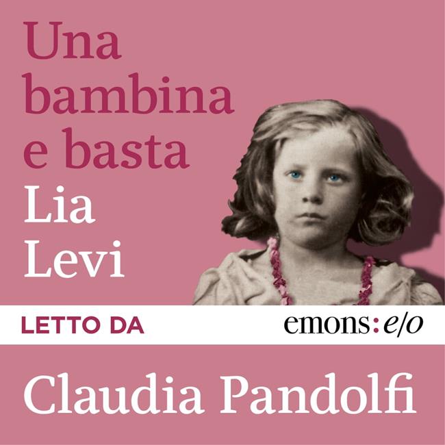 Libraccio Una bambina e basta (audiolibro)