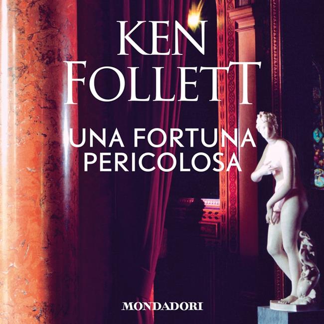 Libraccio Una fortuna pericolosa (audiolibro)