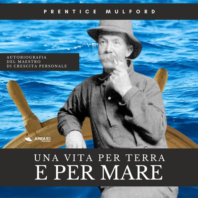 Libraccio Una vita per mare e per terra (audiolibro)