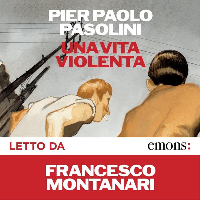 Libraccio Una vita violenta (audiolibro)