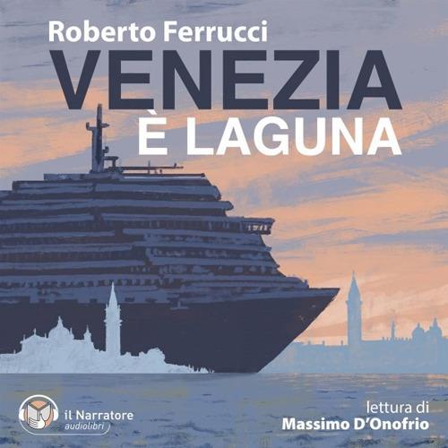 Libraccio Venezia è laguna (audiolibro)