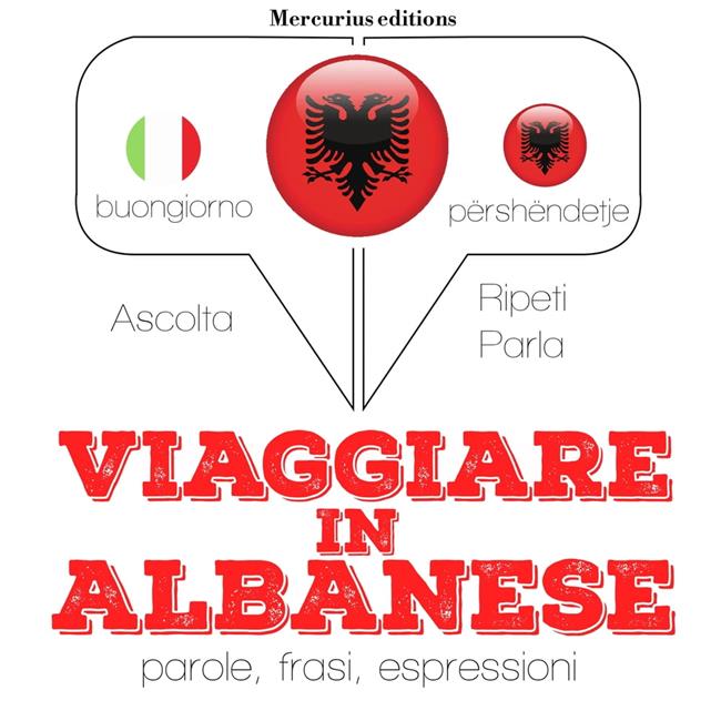 Libraccio Viaggiare in Albanese (audiolibro)