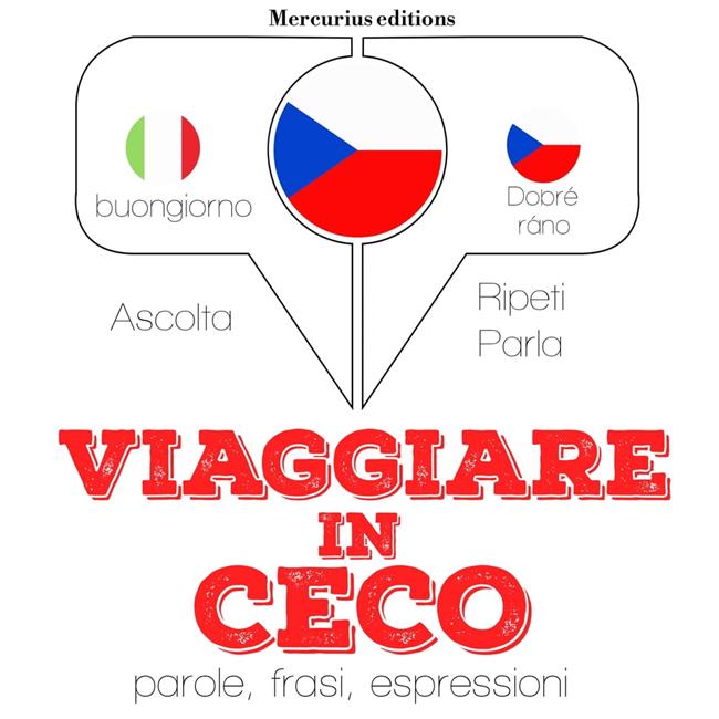 Libraccio Viaggiare in Ceco (audiolibro)
