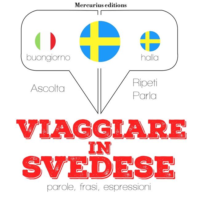 Libraccio Viaggiare in Svedese (audiolibro)