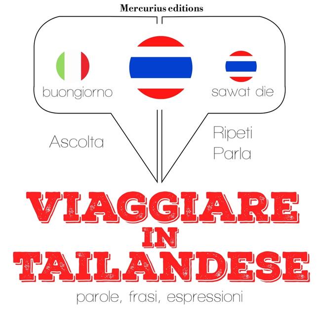 Libraccio Viaggiare in Tailandese (audiolibro)