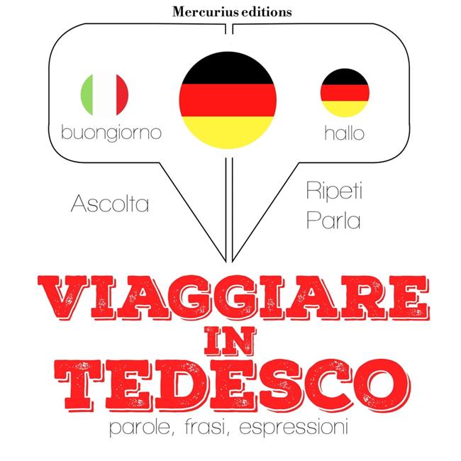 Libraccio Viaggiare in Tedesco (audiolibro)