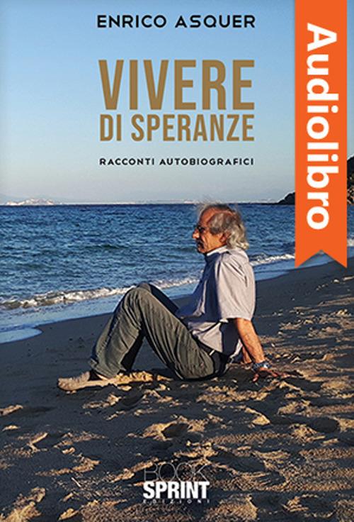 Libraccio Vivere di speranze (audiolibro)