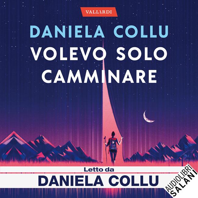 Libraccio Volevo solo camminare (audiolibro)