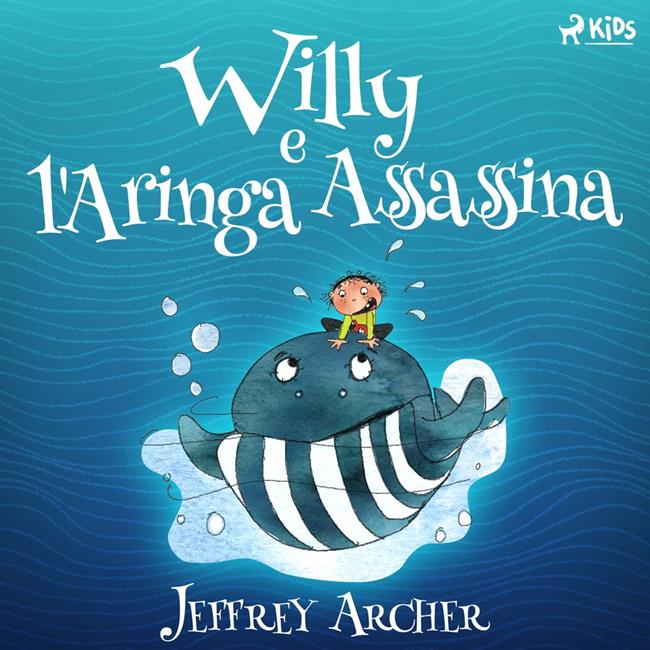 Libraccio Willy e l'Aringa Assassina (audiolibro)