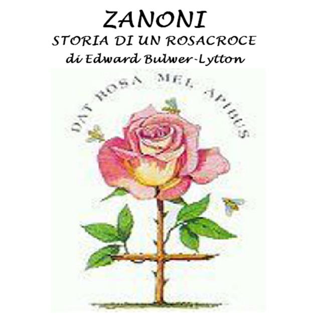 Libraccio Zanoni: Storia di un Rosacroce (audiolibro)