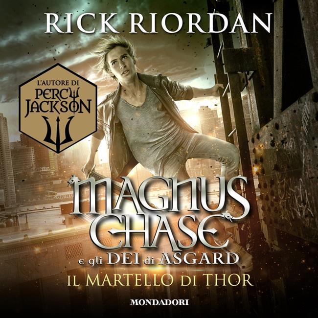 Libraccio Magnus Chase e gli dei di Asgard - 2. Il martello di Thor (audiolibro)