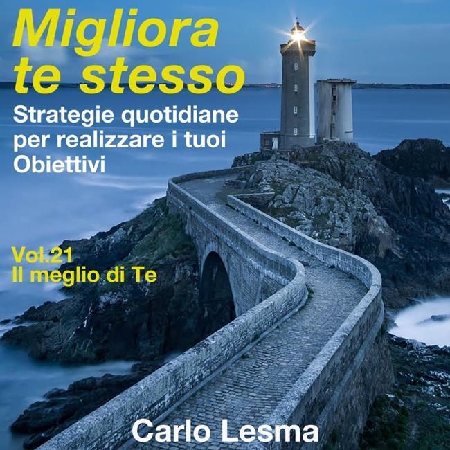 Libraccio Migliora te stesso Vol.21 - Il meglio di te (audiolibro)