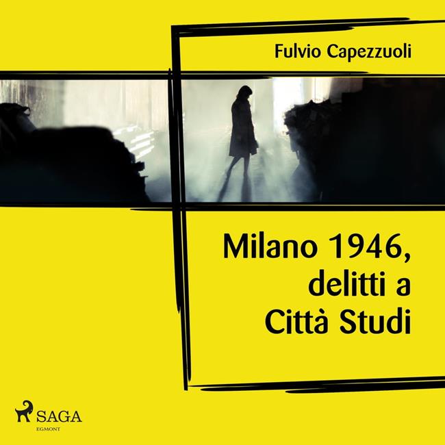 Libraccio Milano 1946 delitti a Città Studi (audiolibro)