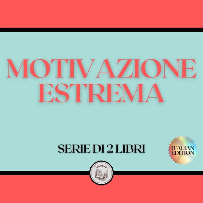 Libraccio MOTIVAZIONE ESTREMA (SERIE DI 2 LIBRI) (audiolibro)