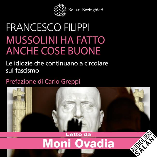 Libraccio Mussolini ha fatto anche cose buone (audiolibro)