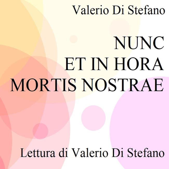 Libraccio Nunc et in hora mortis nostrae (audiolibro)