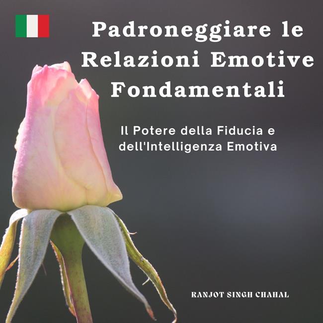 Libraccio Padroneggiare le Relazioni Emotive Fondamentali (audiolibro)