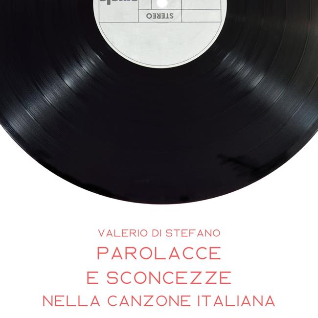Libraccio Parolacce e sconcezze nella canzone italiana (audiolibro)