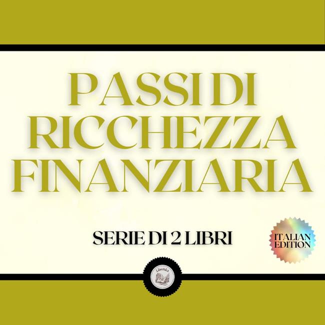 Libraccio PASSI DI RICCHEZZA FINANZIARIA (SERIE DI 2 LIBRI) (audiolibro)