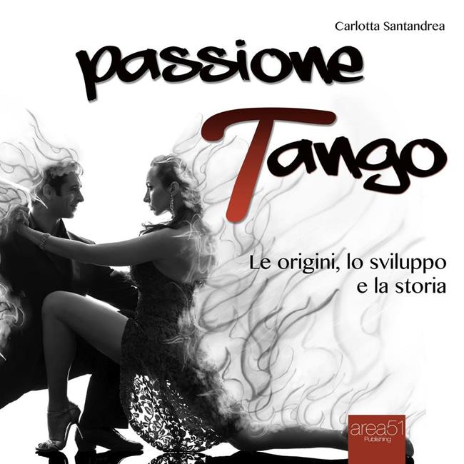 Libraccio Passione tango. La storia del tango (audiolibro)