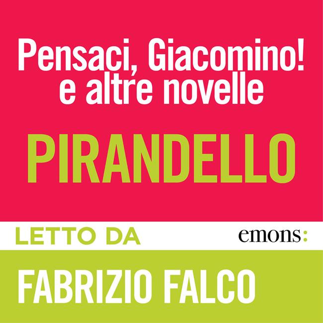 Libraccio Pensaci Giacomino e altre novelle (audiolibro)