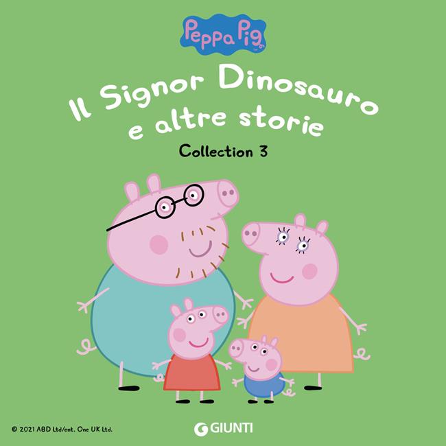 Libraccio Peppa Pig Collection n.3: Il Signor Dinosauro e altre storie (audiolibro)