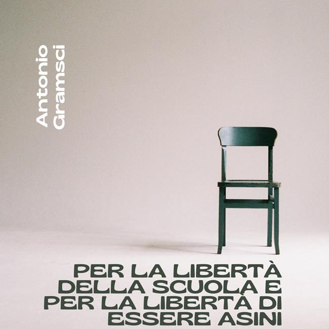 Libraccio Per la libertà della scuola e per la libertà di essere asini (audiolibro)