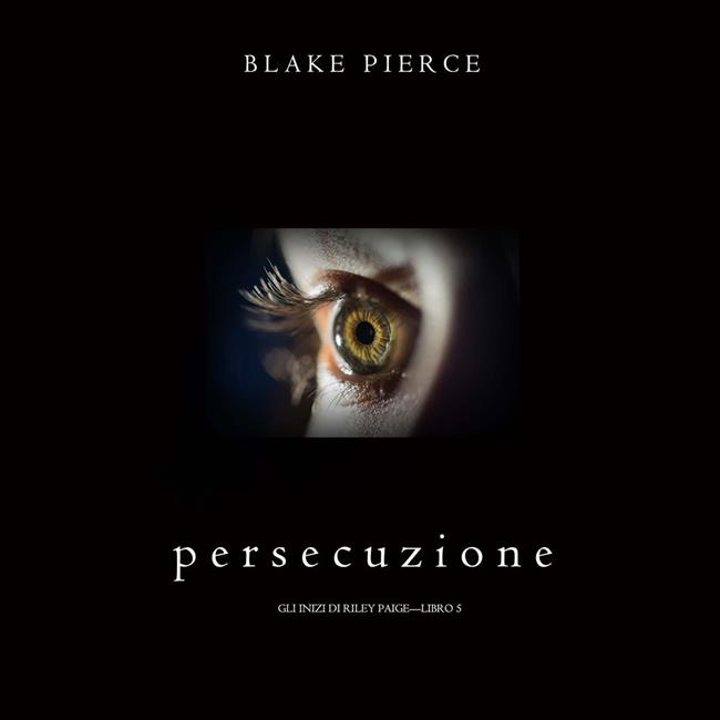 Libraccio Persecuzione (Gli Inizi di Riley Paige—Libro 5) (audiolibro)