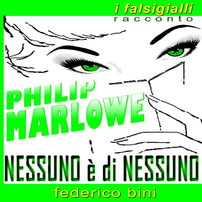 Libraccio Philip Marlowe Nessuno è di nessuno (audiolibro)