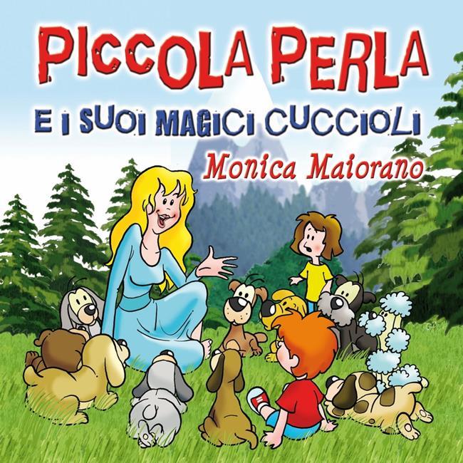 Libraccio Piccola Perla e i suoi magici cuccioli (audiolibro)