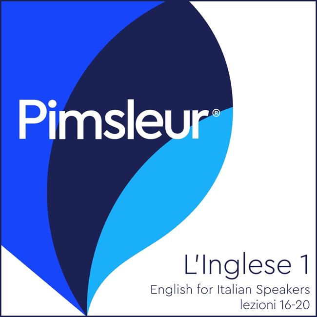 Libraccio Pimsleur English for Italian Speakers Level 1 Lessons 16-20 (audiolibro)