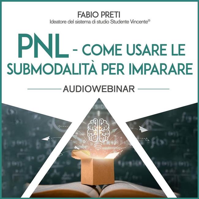 Libraccio PNL. Come usare le submodalità per imparare (audiolibro)