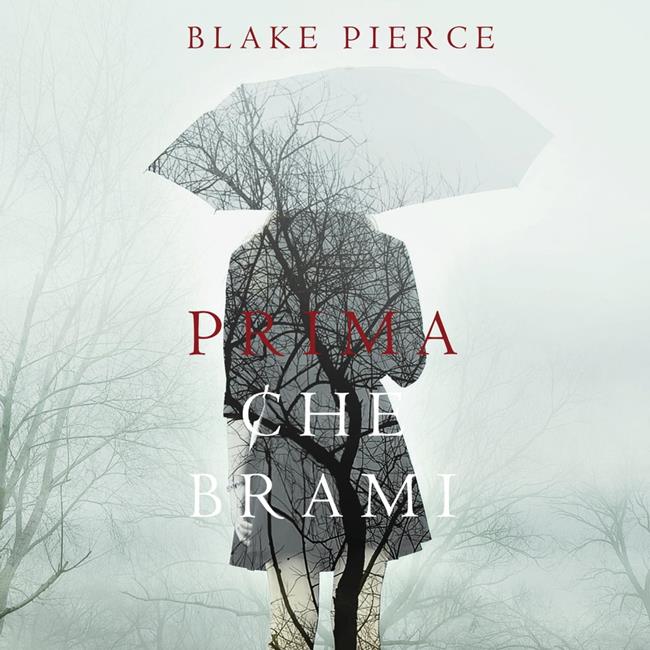 Libraccio Prima Che Brami (Un Mistero di Mackenzie White—Libro 3) (audiolibro)