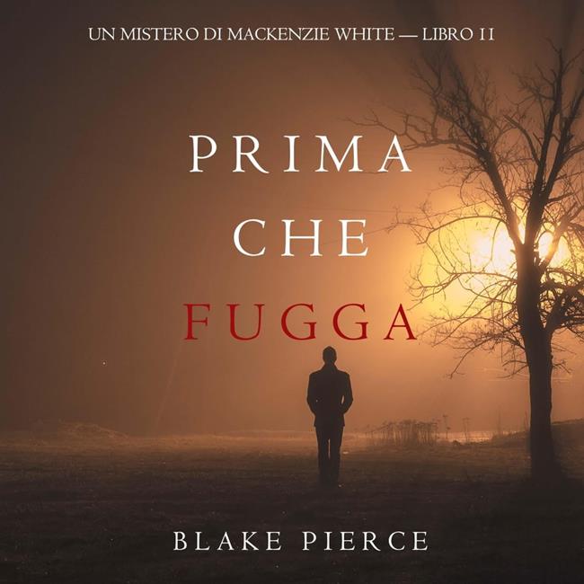 Libraccio Prima Che Fugga (Un Mistero di Mackenzie White — Libro 11) (audiolibro)