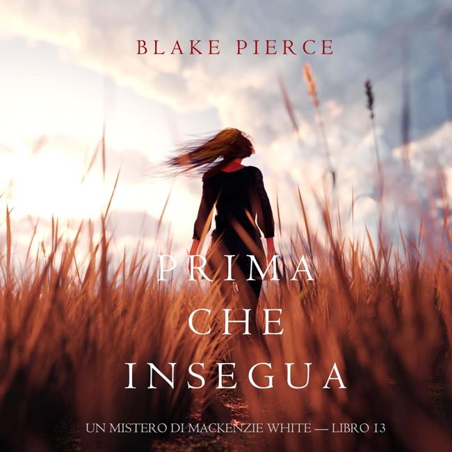 Libraccio Prima Che Insegua (Un Mistero di Mackenzie White — Libro 13) (audiolibro)