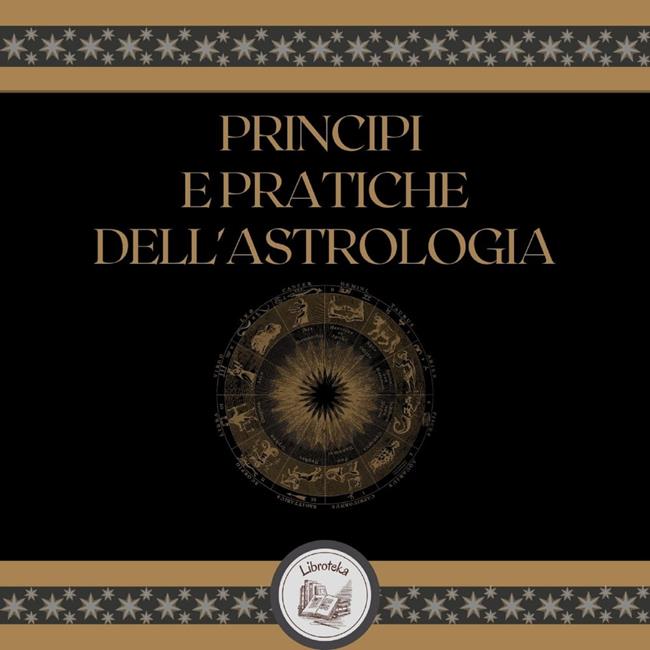 Libraccio Principi E Pratiche Dell'astrologia (audiolibro)