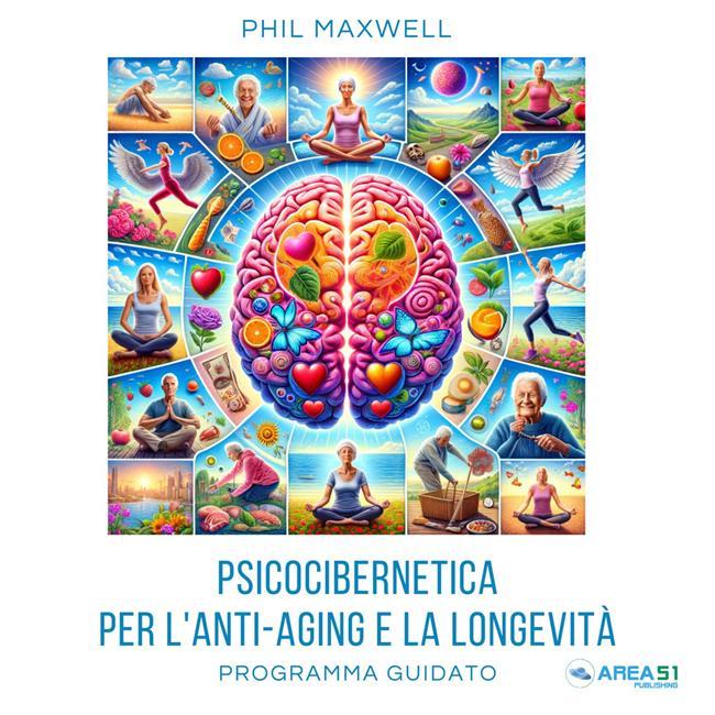Libraccio Psicocibernetica per l'anti-aging e la longevita` (audiolibro)