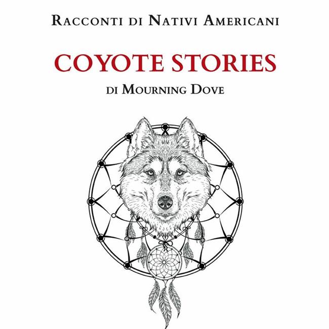 Libraccio Racconti di Nativi Americani: Coyote Stories (audiolibro)