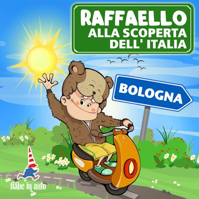 Libraccio Raffaello alla scoperta dell'Italia. Bologna (audiolibro)