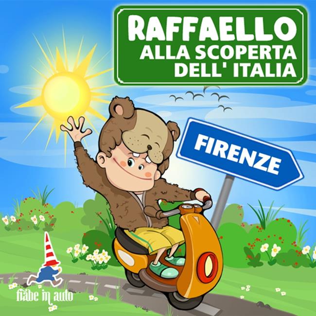Libraccio Raffaello alla scoperta dell'Italia. Firenze (audiolibro)