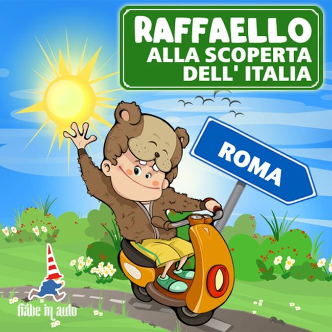 Libraccio Raffaello alla scoperta dell'Italia. Roma (audiolibro)