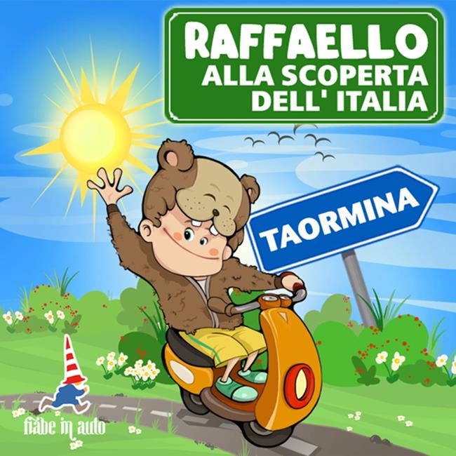 Libraccio Raffaello alla scoperta dell'Italia. Taormina (audiolibro)