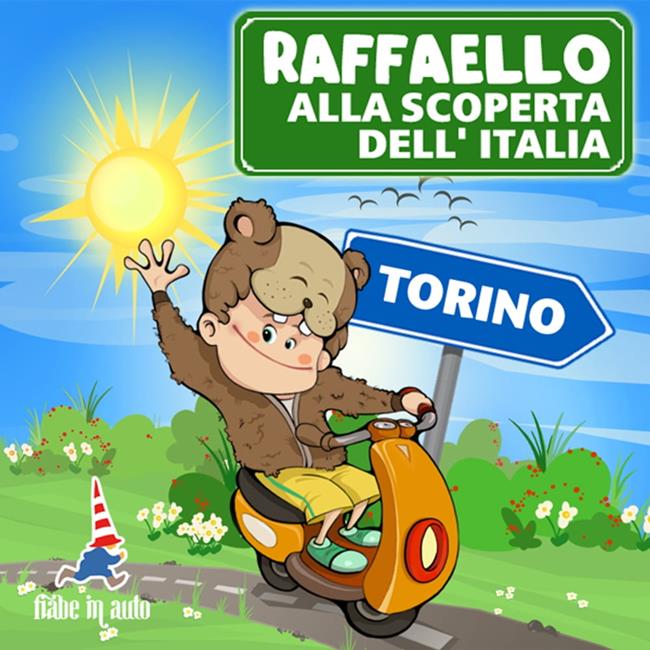 Libraccio Raffaello alla scoperta dell'Italia. Torino (audiolibro)