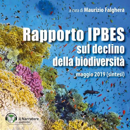 Libraccio Rapporto IPBES sul declino della biodiversità (audiolibro)