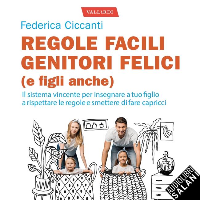 Libraccio Regole facili genitori felici (e figli anche) (audiolibro)