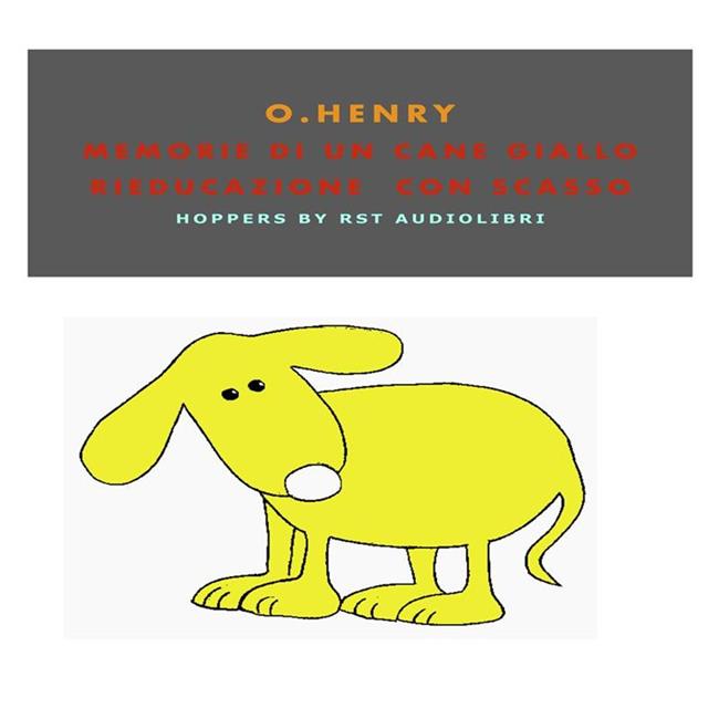 Libraccio Rieducazione con scasso - Memorie di un cane giallo (audiolibro)
