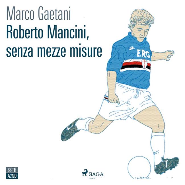 Libraccio Roberto Mancini senza mezze misure (audiolibro)