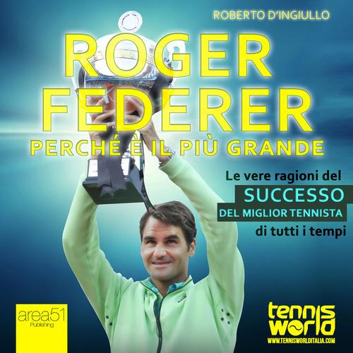 Libraccio Roger Federer. Perché è il più grande (audiolibro)