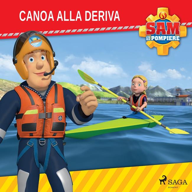 Libraccio Sam il Pompiere - Canoa alla deriva (audiolibro)